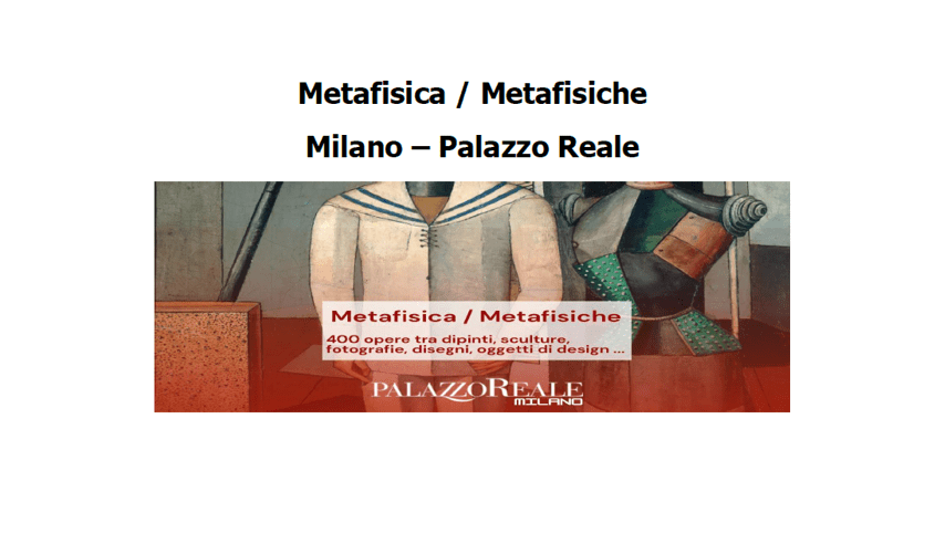 VISITA GUIDATA – METAFISICA/METAFISICHE  A PALAZZO REALE